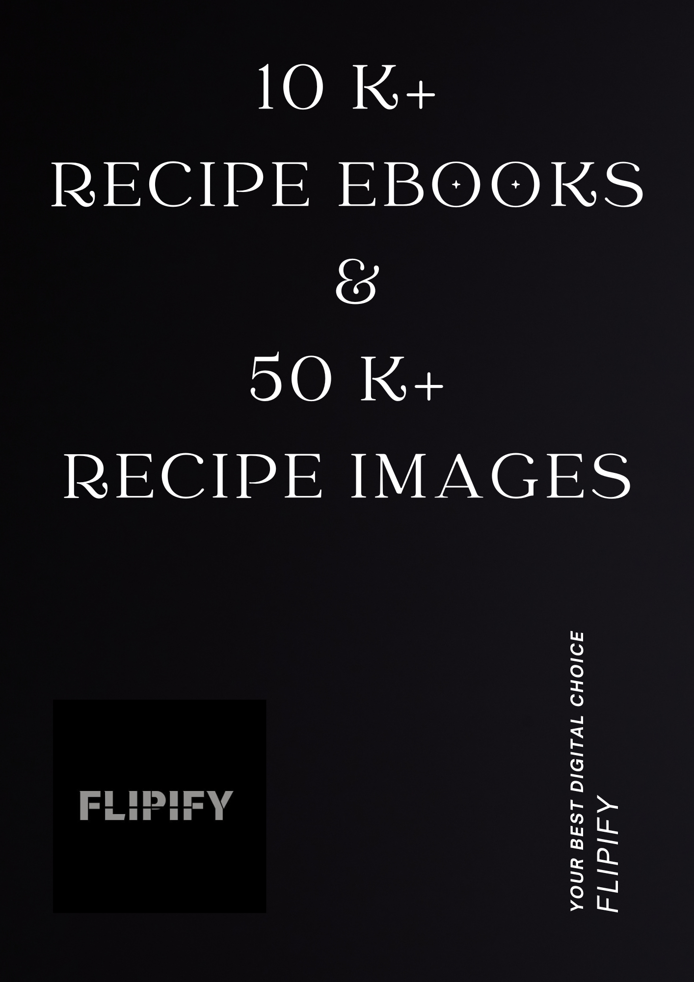 10 K+ Recipe eBooks & 50 K+ Recipe Images