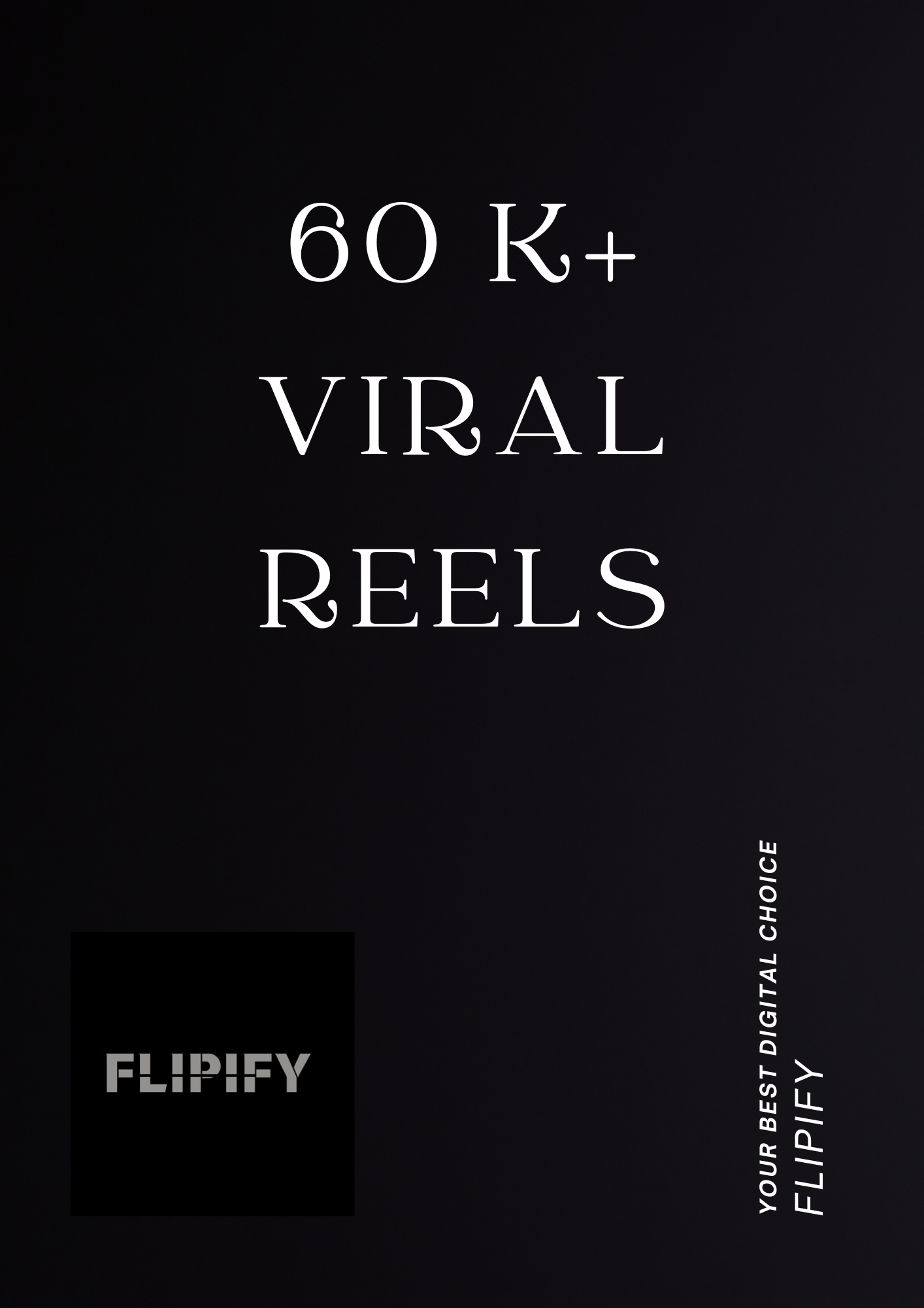 60 K+ VIRAL REELS