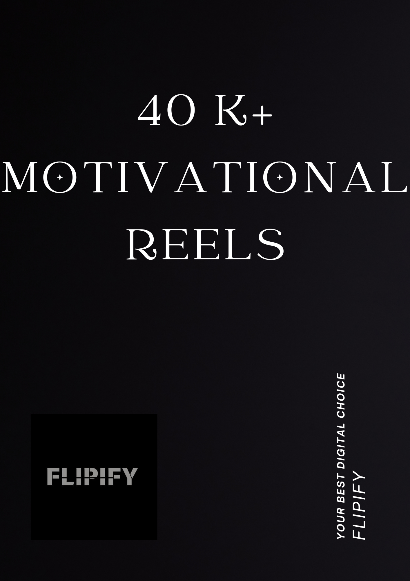 40 K+ Motivational Reels